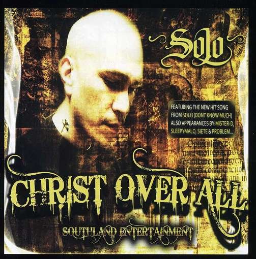 Cover for Solo · Christ Over All (CD) (2012)