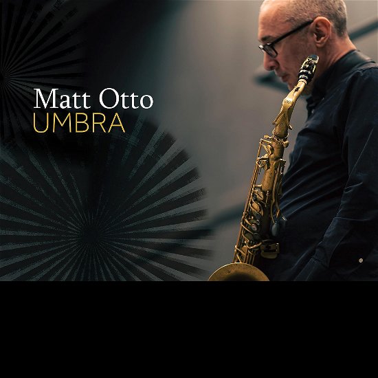 Matt Otto · Umbra (CD) (2024)