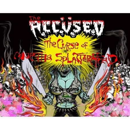 Cover for The Accused · The Curse of Martha Splatterhead (CD) (2016)