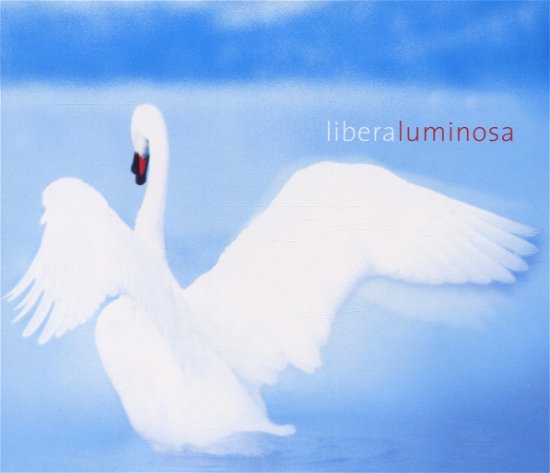 Luminosa - Libera - Música - Warner - 0809274011725 - 13 de dezembro de 1901