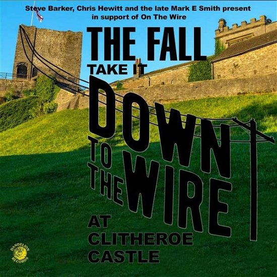Cover for Fall · Take It To The Wire (CD) (2021)