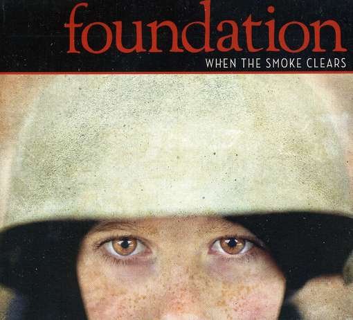 Cover for Foundation · When the Smoke Clears (CD) (2011)
