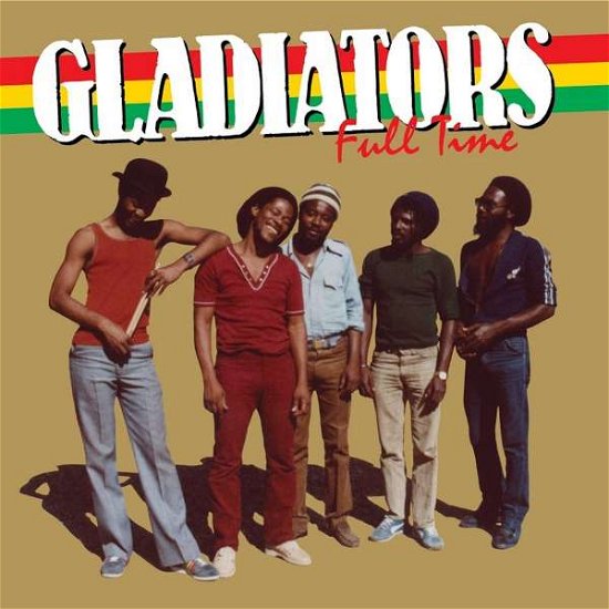 Cover for Gladiators · Full Time (CD) [Remastered edition] (2017)