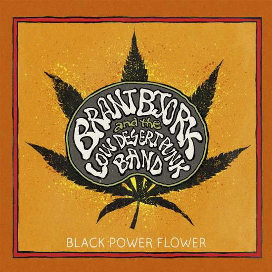 Black Power Flower - Brant Bjork & The Low Desert Punk Band - Musik - NAPALM - 0819224019725 - 17. November 2014