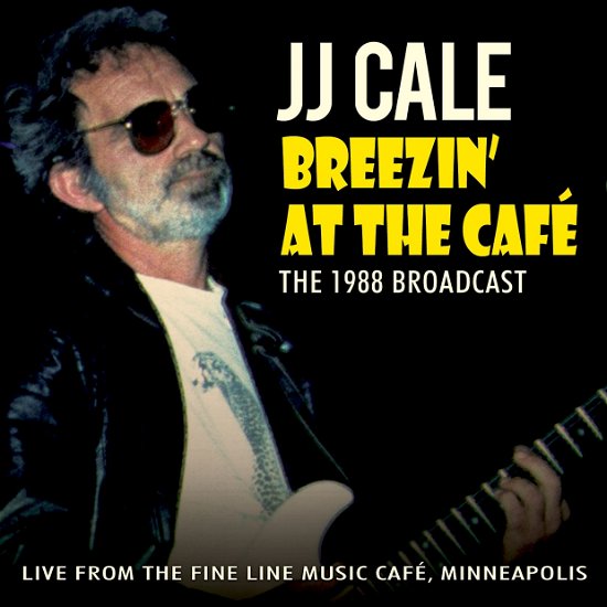 Cover for J.J. Cale · Breezin at the cafe (CD) (2013)