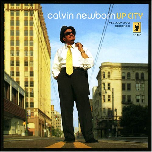 Cover for Calvin Newborn · Upcity (CD) (2006)
