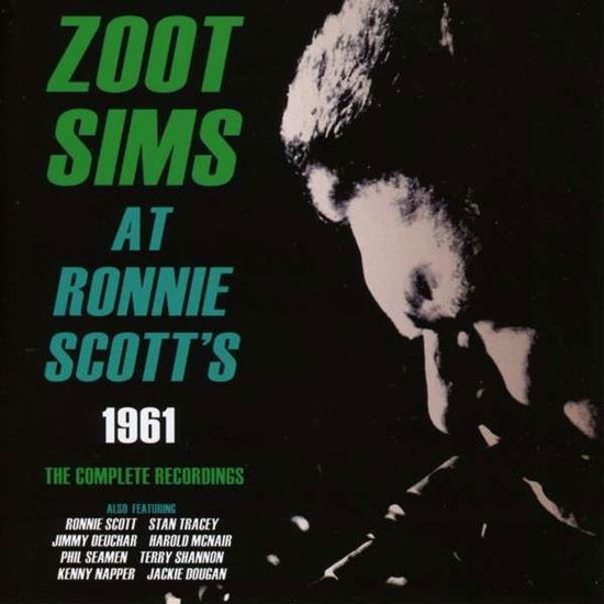 Zoot Sims At Ronnie Scotts 1961 - Zoot Sims - Musiikki - ACROBAT - 0824046437725 - maanantai 19. toukokuuta 2014