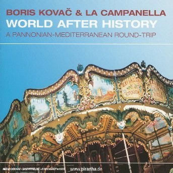 Cover for Kovac Boris · World After History (CD) (2005)