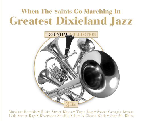 When The Saints Go Marching In: Greatest Dixieland Jazz - When the Saints Go Marching In: Greatest / Various - Música - DYNAMIC - 0827139354725 - 11 de setembro de 2009