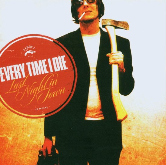 Last Time in Town - Every Time I Die - Música - PHD MUSIC - 0828136002725 - 10 de abril de 2003