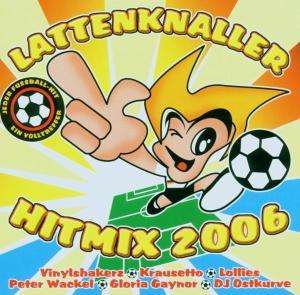 Cover for Lattenknaller Hitmix 2006 (CD) (2020)