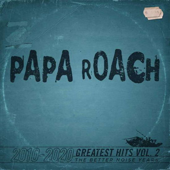 Greatest Hits Vol.2 The Better Noise Years - Papa Roach - Music - MEMBRAN - 0849320093725 - March 19, 2021