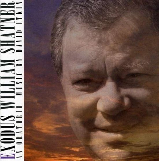 Cover for William Shatner · Exodus: an Oratorio in Three Parts (CD) (2008)