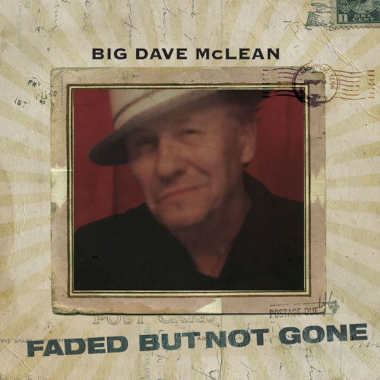 Cover for Big Dave Mclean · Faded But Not Gone (CD) (2014)