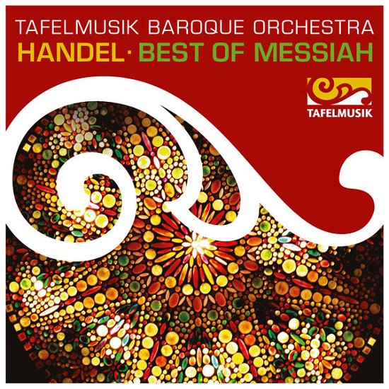 Cover for Handel / Tafelmusik Chamber Choir · Best of Messiah (CD) (2014)