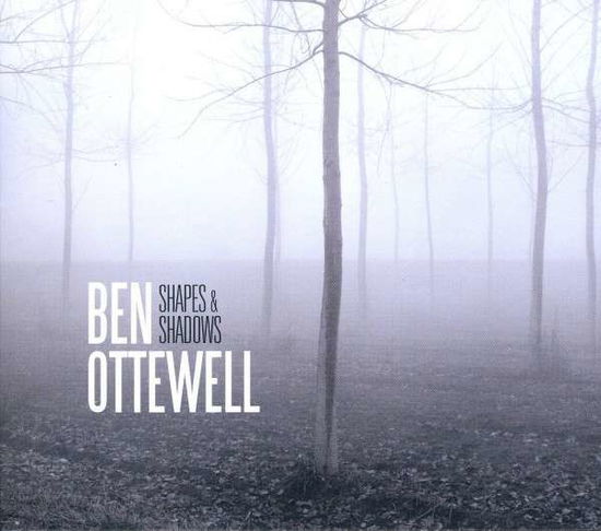 Cover for Ben Ottewell · Shapes &amp; Shadows (CD) [Digipak] (2011)