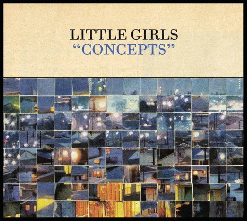 Concepts - Little Girls - Musik - PAPER BAG - 0880893004725 - 3. Mai 2010