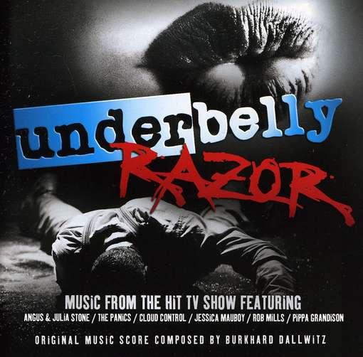 Underbelly Razor / O.s.t. - Underbelly Razor / O.s.t. - Musiikki - Import - 0886919036725 - tiistai 27. joulukuuta 2011