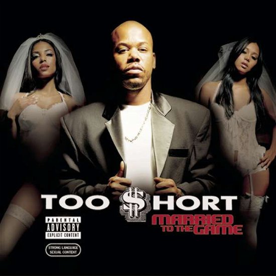 Cover for Too Short · Married to the Game (CD) (2003)