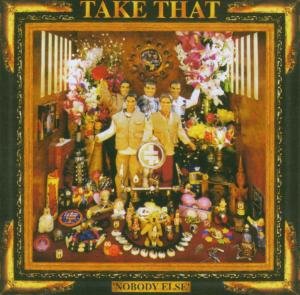 Cover for Take That · Take That - Nobody Else (CD) [Expanded edition] (2006)