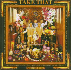 Take That - Nobody Else - Take That - Musik - SONY - 0886970442725 - 27. november 2006