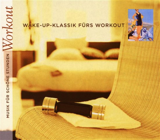 Cover for Wake-up-klassik Furs Workout · Wake-up-klassik Furs Workout - (CD)