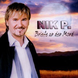 Cover for Nik P. · Briefe an den Mond (CD) (2010)