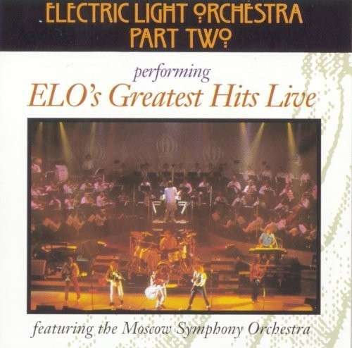 Cover for Elo ( Electric Light Orchestra ) · Greatest Hits Live (CD) (1999)