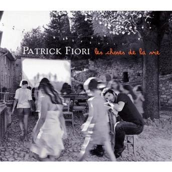 Cover for Patrick Fiori · Les Choses De La Vie (CD) (2009)