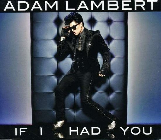 Cover for Adam Lambert · If I Had You (SCD) (2010)