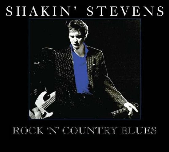 Rock and Country Blues - Shakin' Stevens - Musik - SONY MUSIC - 0886978334725 - 15. september 2011