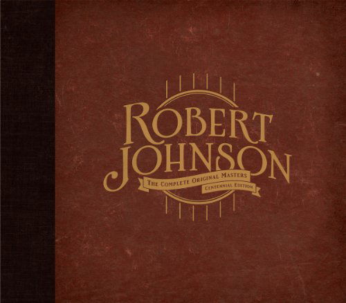 Cover for Robert Johnson · The Centennial Collection (CD) [Remastered edition] (2011)