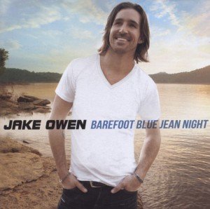Cover for Jake Owen · Barefoot Blue Jean Night (CD) (2011)