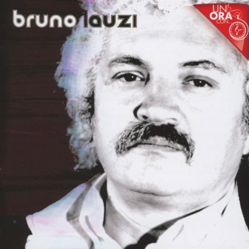 Un'ora Con - Bruno Lauzi - Music - Bmg - 0887254556725 - October 30, 2012