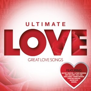 Ultimate Love - Great Love Songs - V/A - Musik - SONY MUSIC CG - 0888750855725 - 4 maj 2015