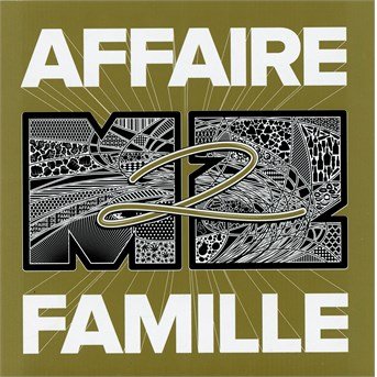 Affaire De Famille - Mz - Musikk - ARISTA FRANCE - 0888750996725 - 1. mai 2015