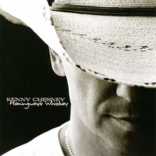 Hemingway'S Whiskey - Kenny Chesney - Music - Sony - 0888751184725 - 