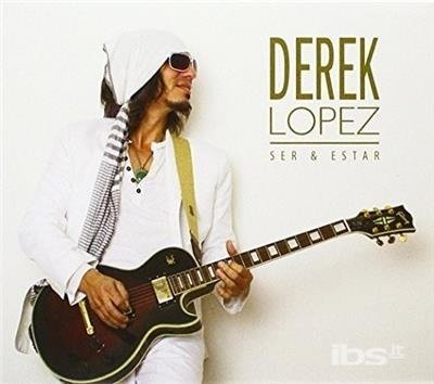 Ser Y Estar - Derek Lopez - Muziek - BMG - 0888751270725 - 14 augustus 2015