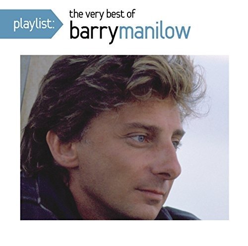Cover for Barry Manilow · Playlist: the Very Best of Bar (CD) (1901)