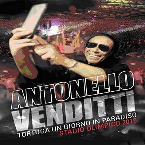 Cover for Antonello Venditti · Tortuga Un Giorno in Paradiso Stadio Oli (CD) (2015)