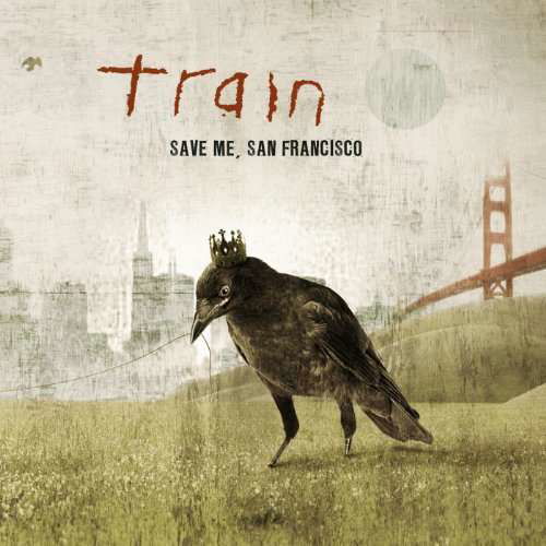 Cover for Train · Save Me, San Francisco (CD) [Golden Gate edition] (2017)