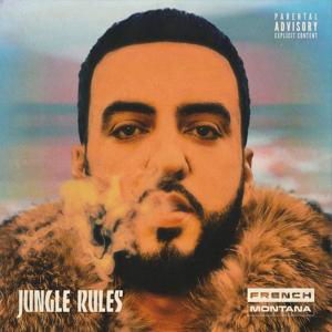Jungle Rules - French Montana - Musiikki - BLACK BUTTER - 0889854466725 - perjantai 21. heinäkuuta 2017