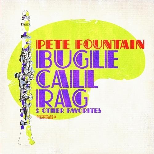 Cover for Pete Fountain · Bugle Call Rag &amp; Other Favorites (CD) (2012)