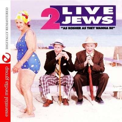 Cover for 2 Live Jews · As Kosher As They Wanna Be-2 Live Jews (CD) (2012)