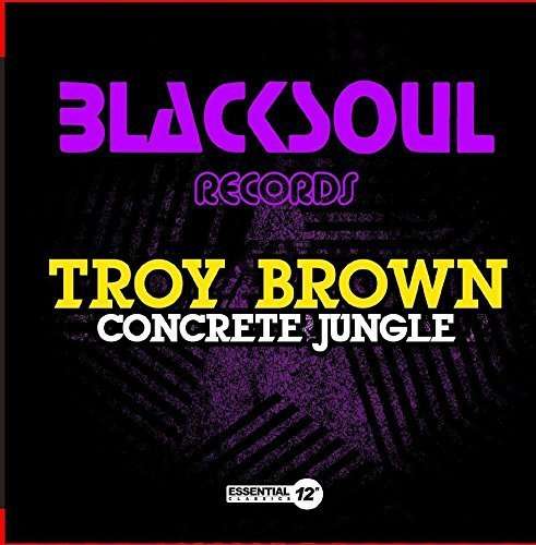 Cover for Troy Brown · Concrete Jungle-Brown,Troy (CD) (2015)