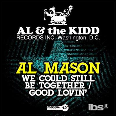 Cover for Al Mason · We Could Still Be Together / Good Lovin (CD) (2017)