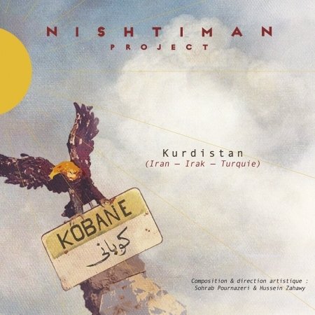 Cover for Nishtiman Project · Kobane (CD) (2016)