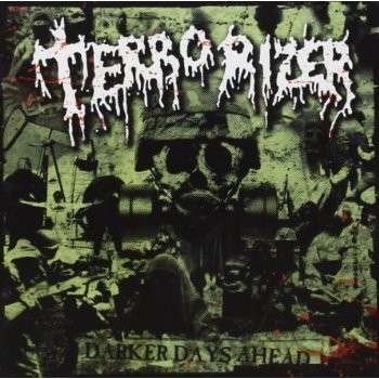 Cover for Terrorizer · Darker Days Ahead (CD) (2013)