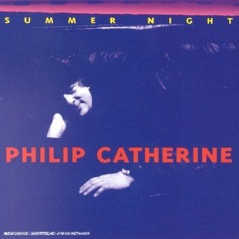 Cover for Philip Catherine · Summer Night (CD) (2002)