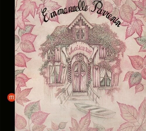 Cover for Emmanuelle Parrenin · Maison Rose (CD) [Expanded edition] (2022)